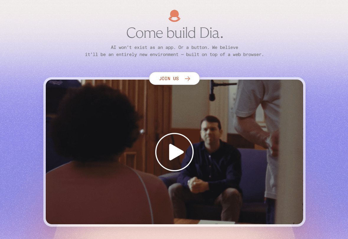 Dia Browser:提供智能浏览体验,集成AI工具,在浏览器中自动化任务处理-1 Dia Browser:提供智能浏览体验,集成AI工具,在浏览器中自动化处理任务(未上线)
