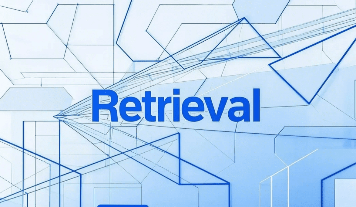 Retrieval:讲解RAG中常见的\ Retrieval:什么是Retrieval?解释RAG中常见的