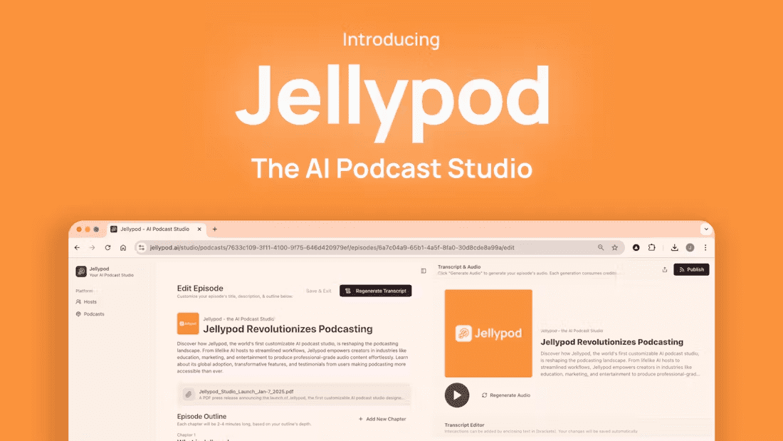 Jellypod:制作多语言AI播客,创建、编辑和分发AI播客-1 Jellypod:制作多语言AI播客,创建、编辑和分发AI播客