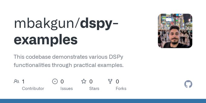 DSPy Examples:展示DSPy功能的实用示例-1 DSPy Examples:展示DSPy功能的实用示例