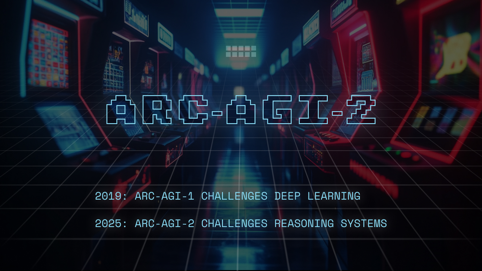 ARC-AGI-2 成绩揭晓:全部 AI 模型推理能力遭遇滑铁卢-1 ARC-AGI-2 成绩揭晓:全部 AI 模型推理能力遭遇滑铁卢